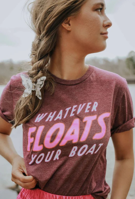 "Whatever Floats Your Boat" Tee