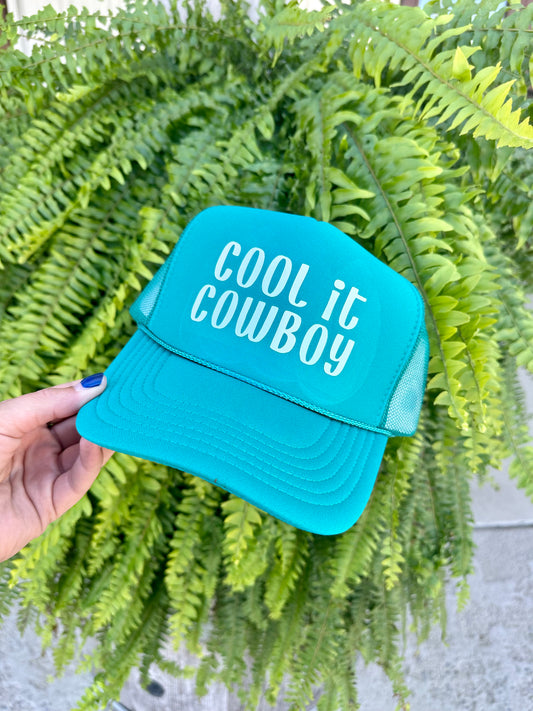 “Cool It Cowboy” Trucker Hat